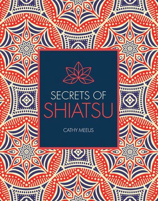 Secrets of - Secrets of Shiatsu