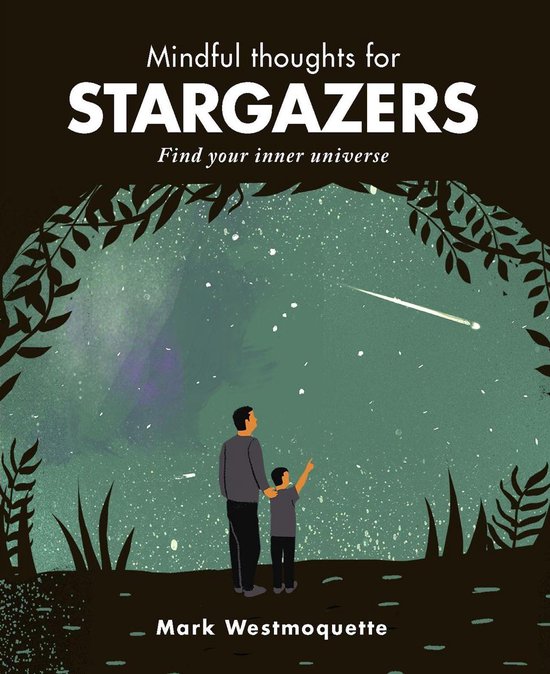 Mindful Thoughts - Mindful Thoughts for Stargazers