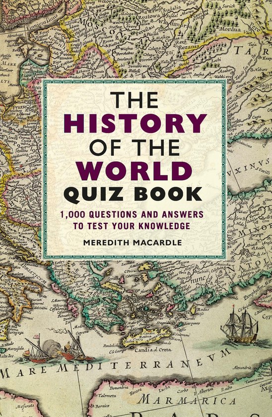 The History of the World Quiz Book