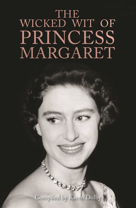 The Wicked Wit of Princess Margaret