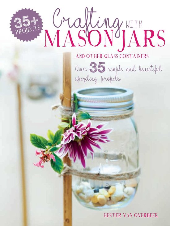 Crafting Mason Jars & Glass Containers