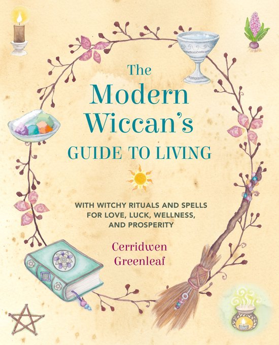 Modern Wiccans Guide To Living