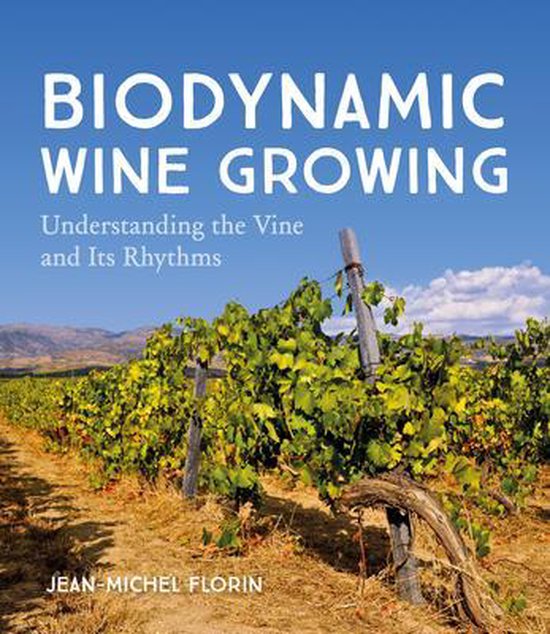 Biodynamic Wine Growing