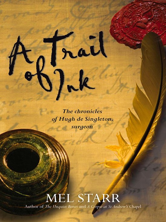 The Chronicles of Hugh de Singleton, Surgeon 3 - A Trail Of Ink
