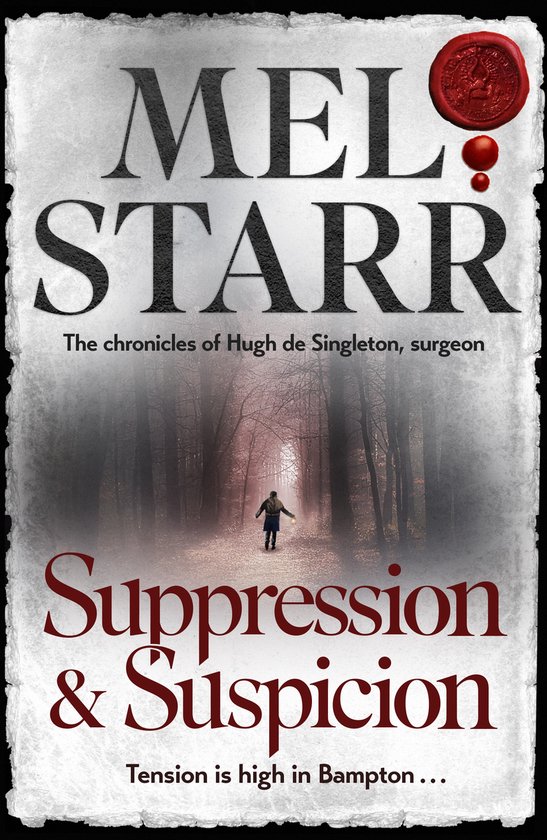 The Chronicles of Hugh de Singleton, Surgeon- Suppression and Suspicion