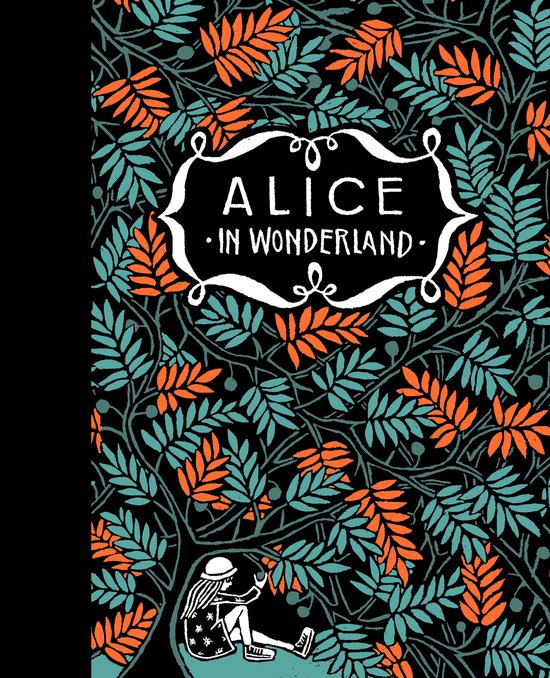 Alice's Adventures in Wonderland & Through the Looking Glass