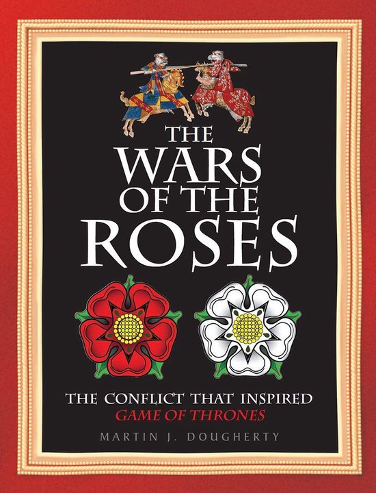 The Wars of the Roses