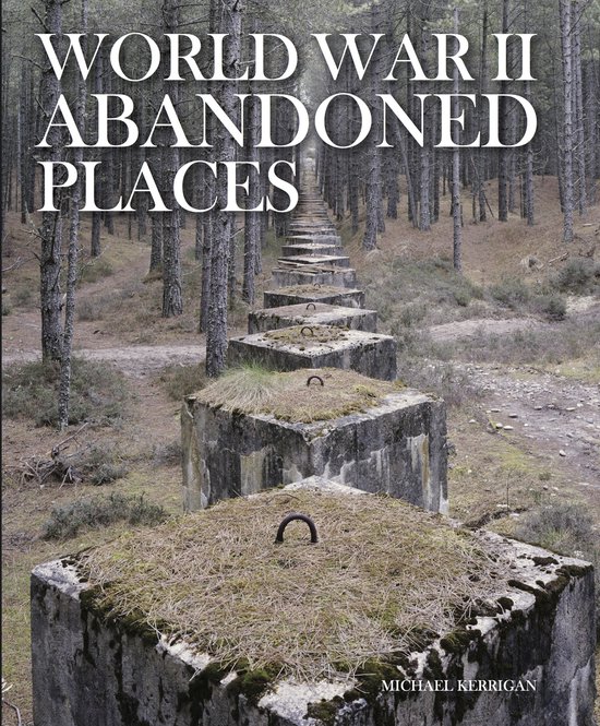 World War II Abandoned Places