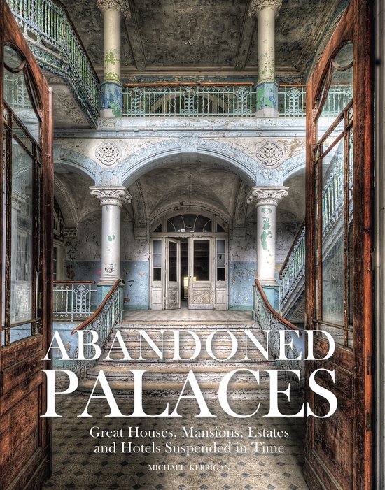 Abandoned Palaces