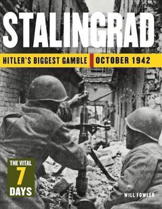 Stalingrad: Hitler's Biggest Gamble October 1942