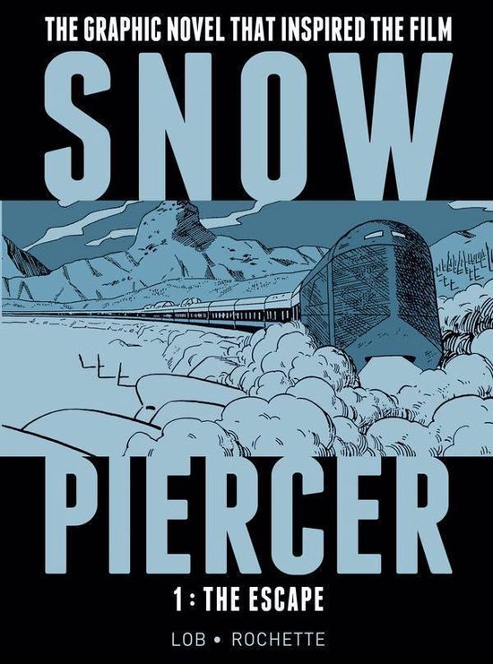 Snowpiercer Vol 1 The Escape