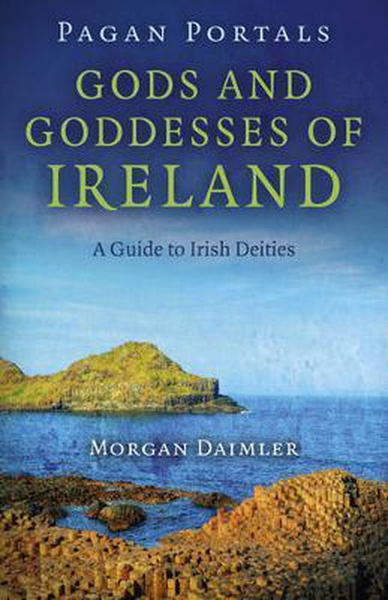 Pagan Portals - Gods and Goddesses of Ireland