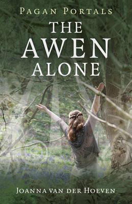 Pagan Portals The Awen Alone