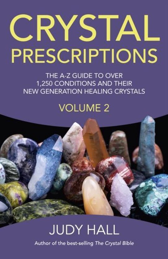 Crystal Prescriptions Volume 2