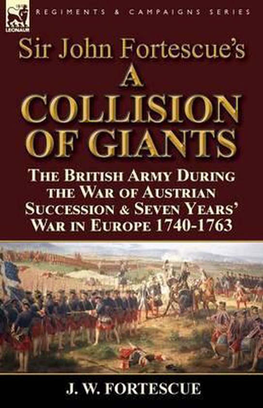 Sir John Fortescue's 'A Collision of Giants'