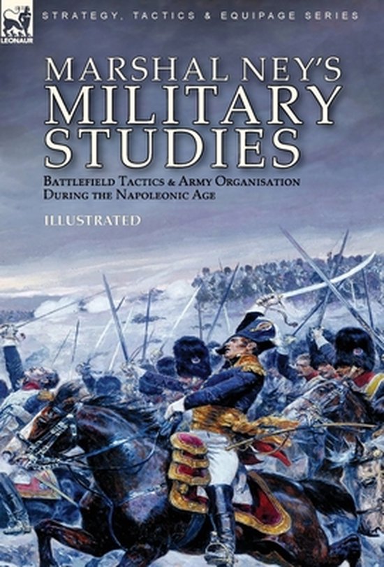 Marshal Ney's Military Studies