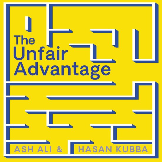 The Unfair Advantage