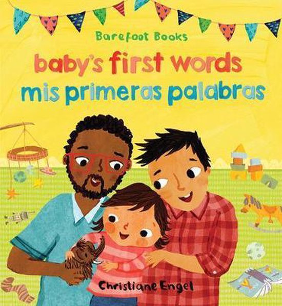 Baby's First Words / Mis primeras palabras (English - Spanish)