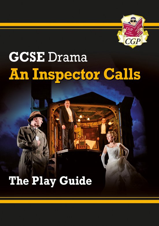 Grade 9-1 GCSE Drama Play Guide - An Inspector Calls