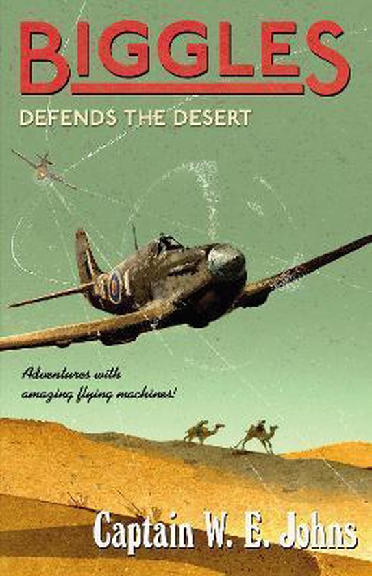 Biggles Defends The Desert