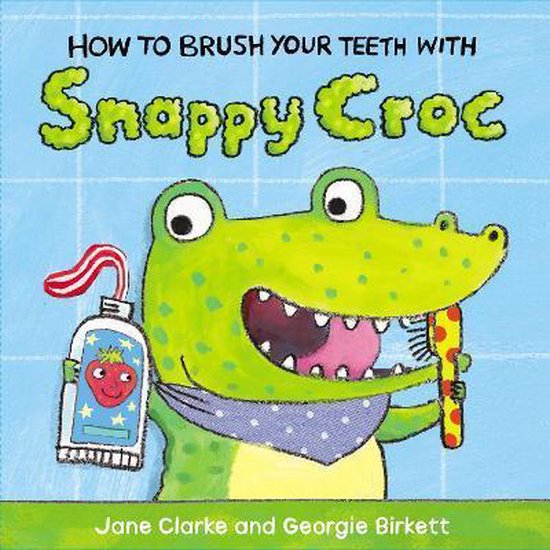 How To Brush Your Teeth With Snappy Croc