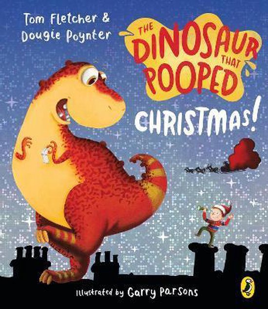 The Dinosaur That Pooped Christmas