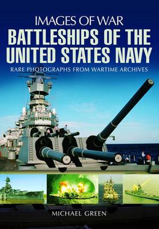 Battleships Of The United States Navy