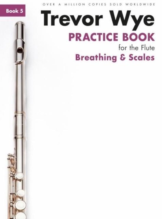 Trevor Wye Practice Book For The Flute