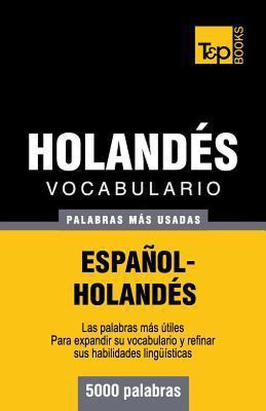 Spanish Collection- Vocabulario español-holandés - 5000 palabras más usadas