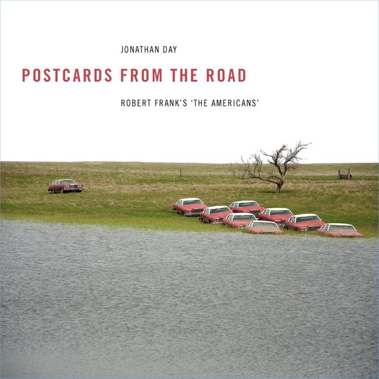 Postcards from the Road - Robert Frank's at the America's