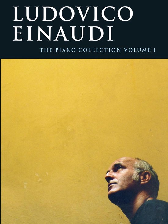 Ludovico Einaudi: The Piano Collection Vol. 1