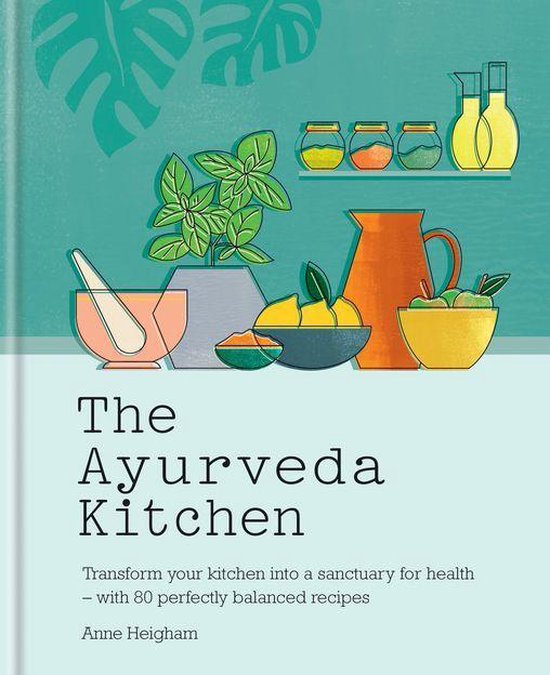 The Ayurveda Kitchen