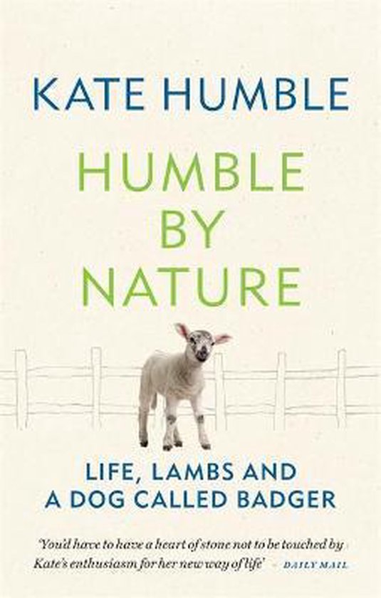 Kate Humble- Humble by Nature