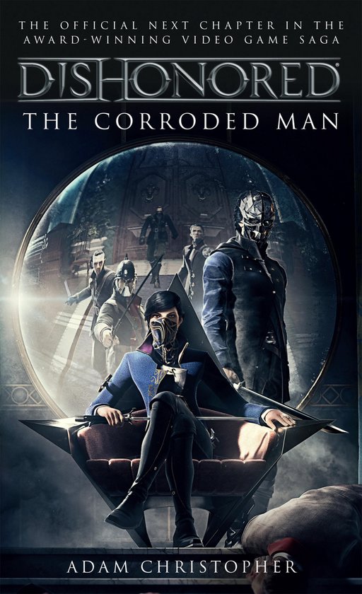 Dishonored - The Corroded Man