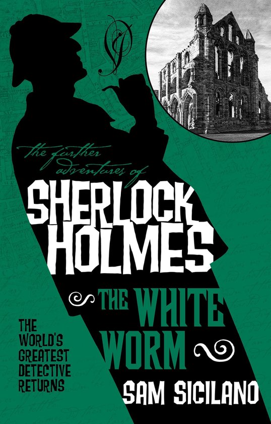 Siciliano, S: Further Adventures of Sherlock Holmes - The Wh