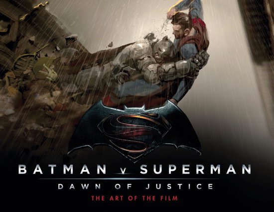 Art Of Batman V Superman Dawn Of Justice