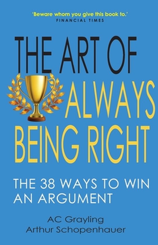 The Art of Always Being Right