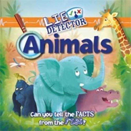 Lie Detector- Lie Detector: Animals