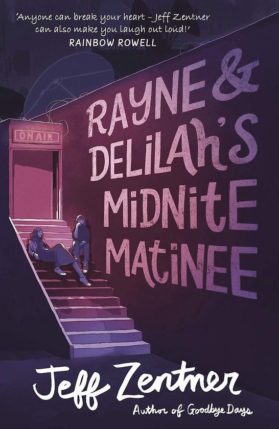 Rayne and Delilah's Midnite Matinee