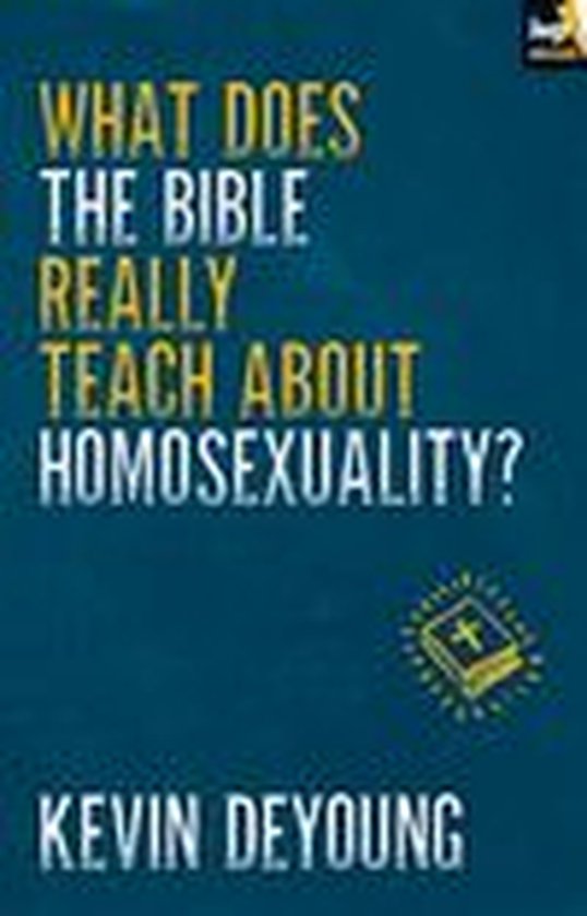 What does the Bible Really Teach About Homosexuality?