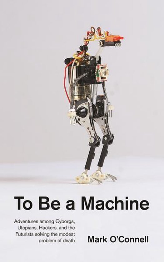 To be a Machine