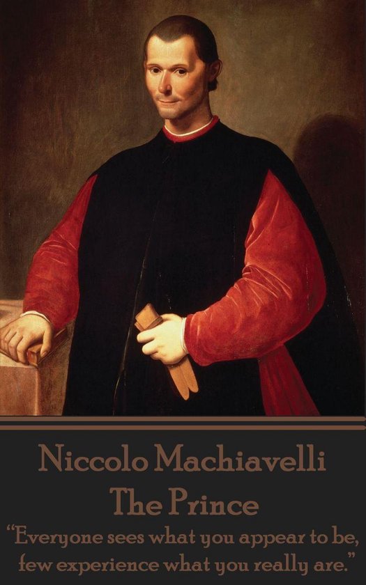 Niccolo Machiavelli - The Prince