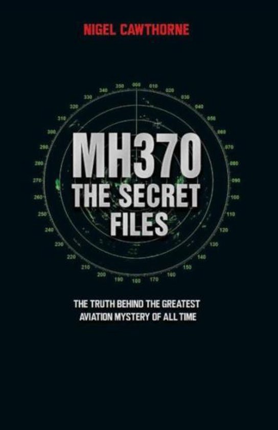 MH370 The Secret Files