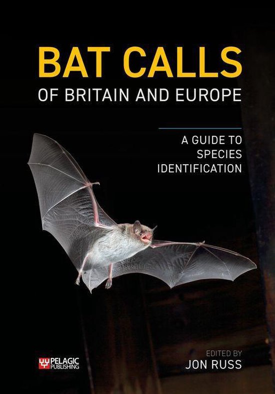 Bat Biology and Conservation - Bat Calls of Britain and Europe