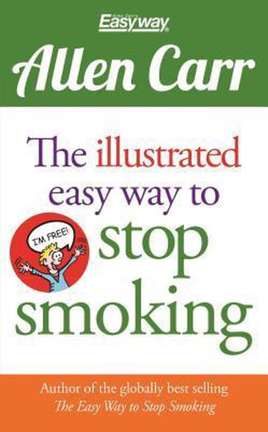 The Illustrated Easy Way to Stop Smoking