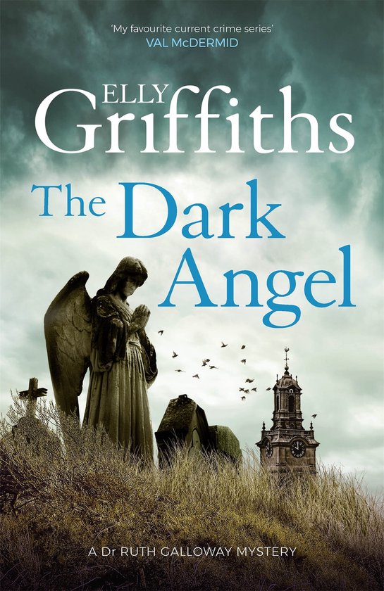 The Dr Ruth Galloway Mysteries 10 - The Dark Angel