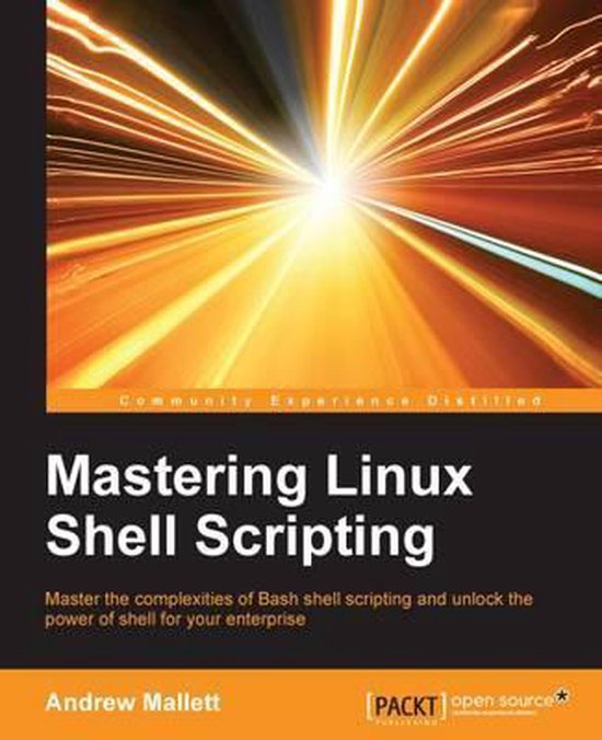 Mastering Linux Shell Scripting