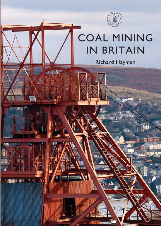 Coal Mining In Britain