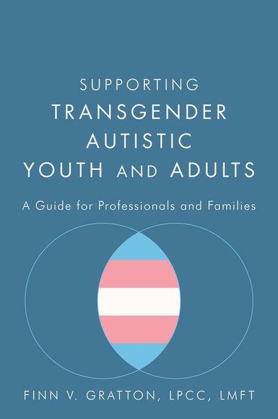 Supporting Transgender Autistic Youth and Adults