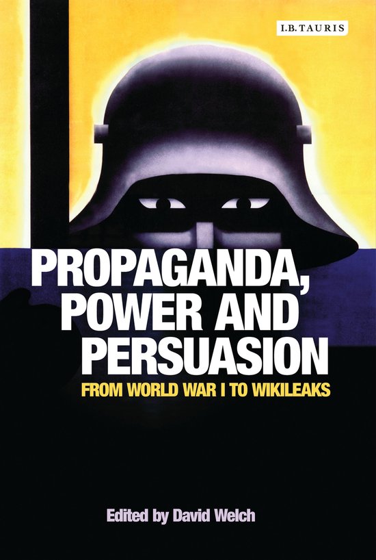 Propaganda, Power And Persuasion